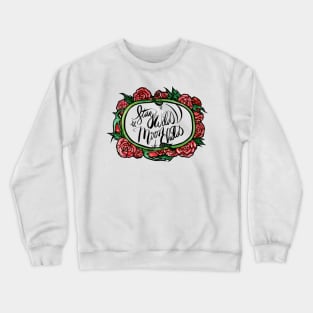 Stay Wild Moon Child Rose Ring Crewneck Sweatshirt